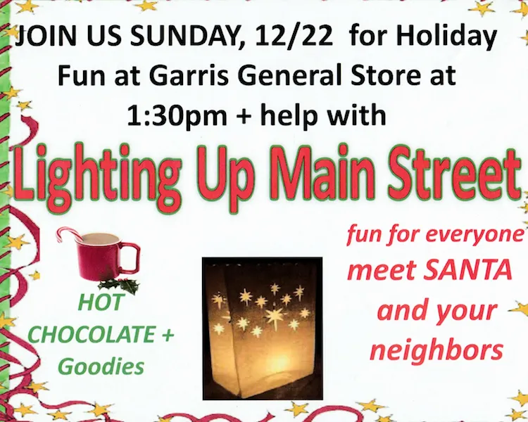 Join us Sunday, 12/22 for Holiday Fun at Garris General Store and help with lighting up Main Street